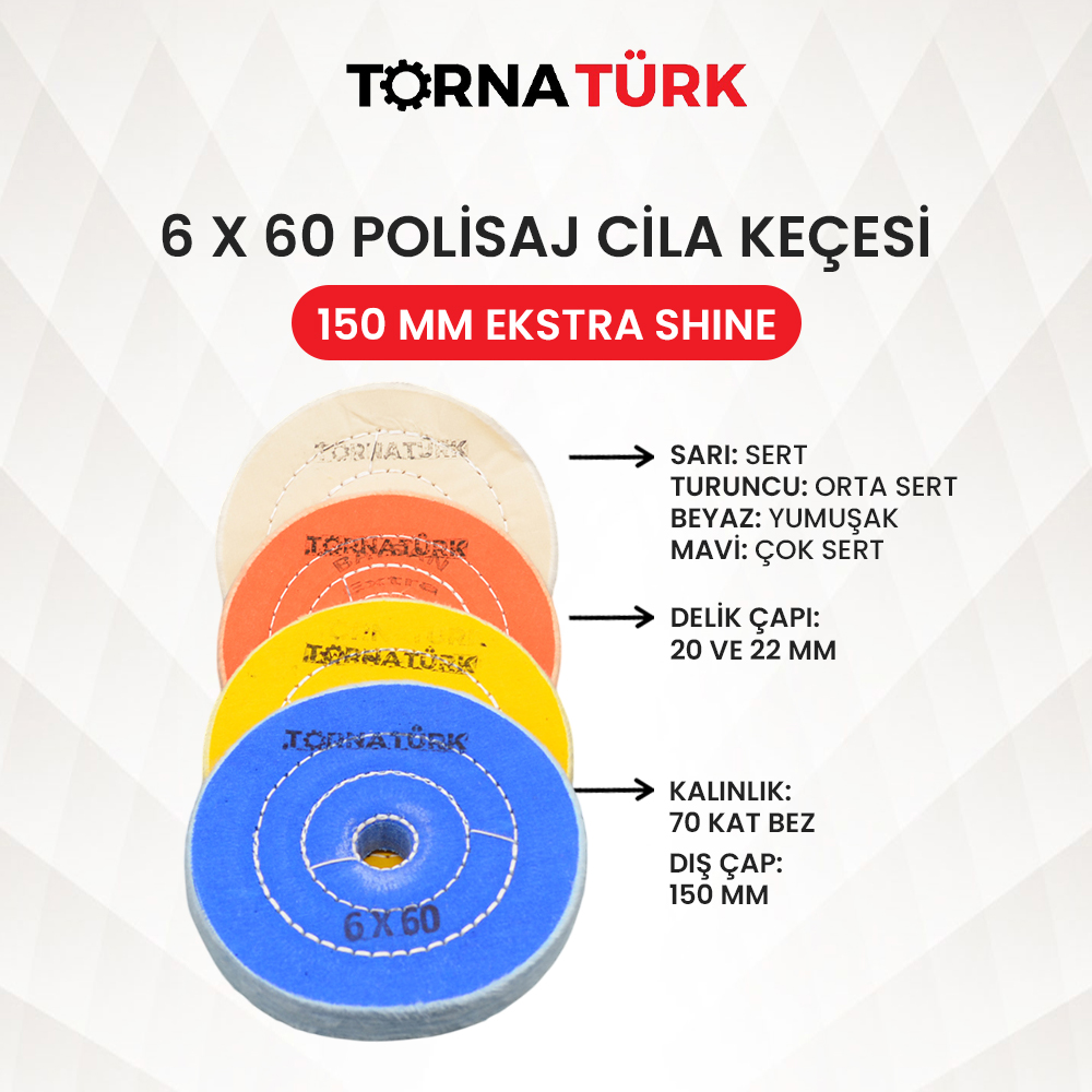 6 x 60 x delik 20 - 22 mm delik polisaj cila bezleri - polisaj cila keçesi ( 150 mm ) extra shine 